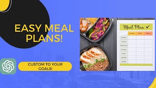 How to Create a Meal Plan with Calories Using ChatGPT!