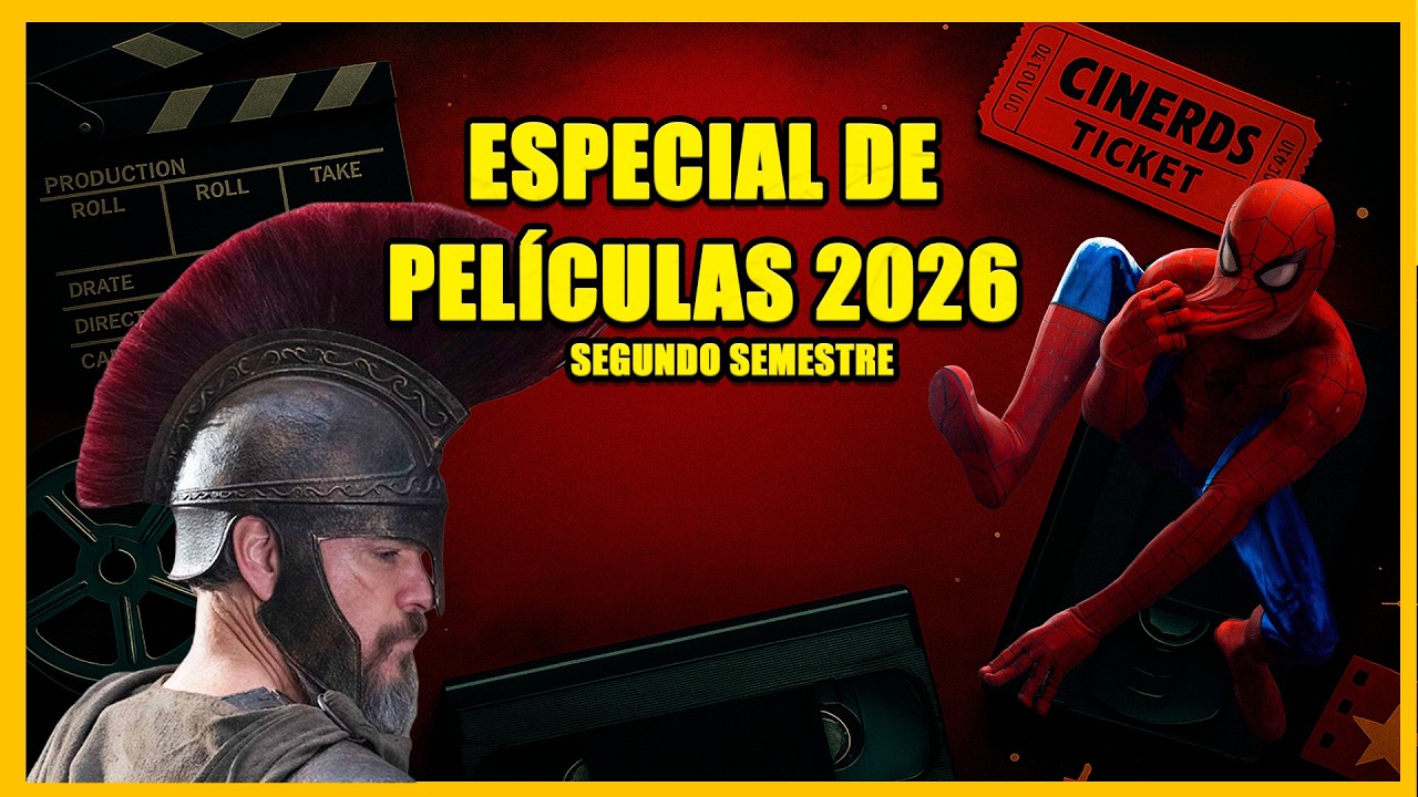 ESPECIAL PELÍCULAS 2026  (SEGUNDO SEMESTRE)