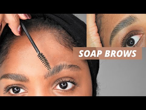 FLUFFY THICK SOAP BROWS | USING BAR SOAP