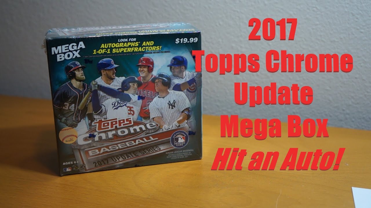 2017 Topps Chrome Update MEGA BOX Break! Hit an auto!