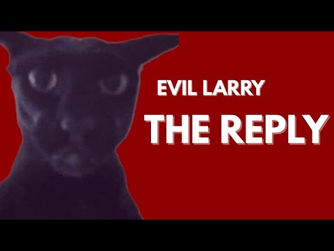 The Reply - Evil Larry (Lyrics)