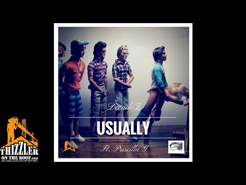 DecadeZ ft. Priscilla G. - Usually [Prod. DecadeZ] [Thizzler.com Exclusive]