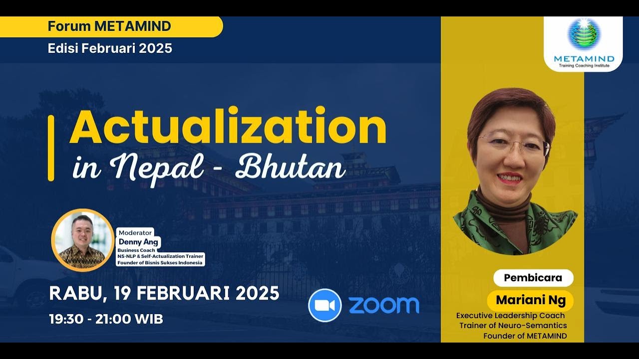 Forum METAMIND Edisi Februari 2025: Actualization in Nepal - Bhutan