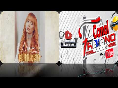 🎵MELODY 2021 ▶ PENHASCO ▶ NIRA(Fabiano Tailandense)