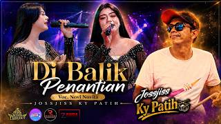 Download lagu DIBALIK PENANTIAN ‼️Versi Novi Novita Ky Patih Jossjiss Bareng AJS Super Dangdut Lamongan || RENES mp3 Download lagu DIBALIK PENANTIAN ‼️Versi Novi Novita Ky Patih Jossjiss Bareng AJS Super Dangdut Lamongan || RENES mp3