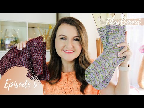 FibreBound Knitting Podcast | Episode 6 | more test knitting, socks & our first KAL!