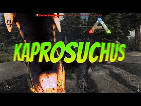 ARK: Survival Evolved Kaprosuchus Takes Me Down! Taming, Test Drive, & Review