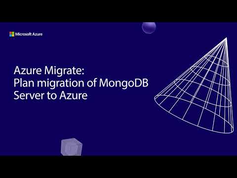 Video Thumbnail: Plan MongoDB migrations to Azure with Azure Migrate