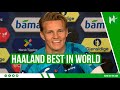 Haaland the BEST player in the world! | Martin Odegaard