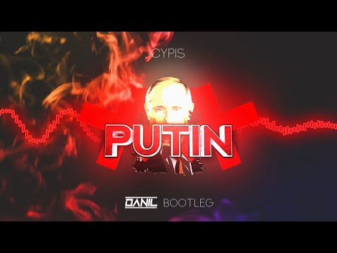 Cypis - Putin (DANIL BOOTLEG) 2022 + DL