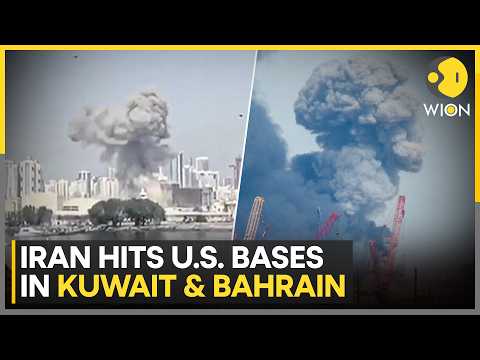 US-Iran War: Iran Strikes Multiple US Bases, Explosions Rock Bahrain & Kuwait Base | WION