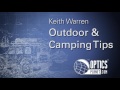 Keith Warren's Outdoor and Camping Tips