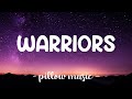 Warriors - Imagine Dragons (Lyrics) 🎵