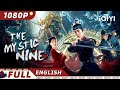 ENG SUB The Mystic Nine Thriller Adventure Tomb Raid Chinese Movie 2023 IQIYI Movie English