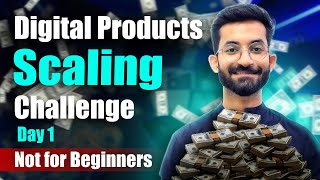 Day 1:- Digital Product Scaling Through Facebook Ads | Digital Product Selling challenge 2024