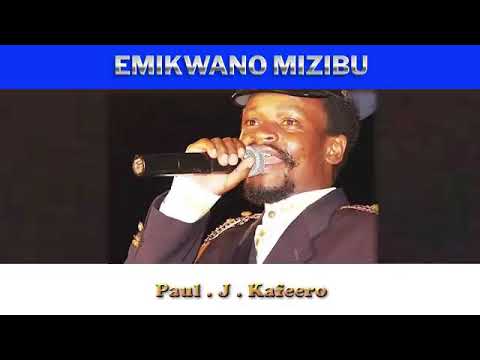 Emikwano Mizibu Paul Kafeero