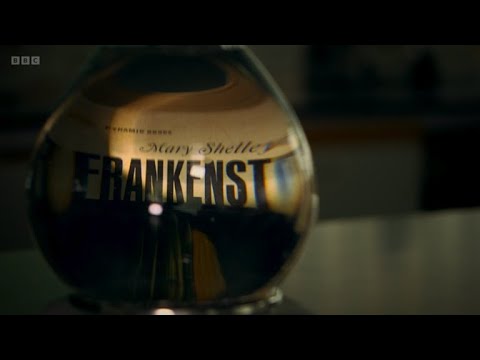 The Secret Life of Books - 1.6 Frankenstein (BBC)