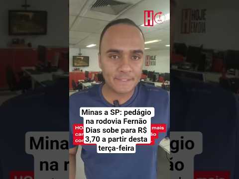 Novo valor de pedágio. #shorts #noticias #pedagio #fernãodias #rodovia #br381 #minasgerais #saopaulo