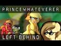 PrinceWhateverer - Left Behind 