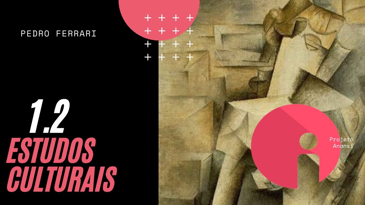1.2; Estudos Culturais