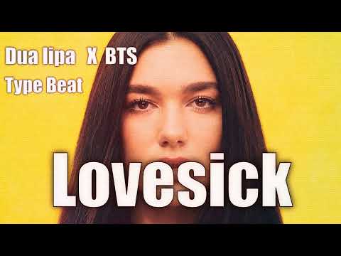 Dua Lipa X BTS ( Funk  Pop Type beat ) - " Lovesick "