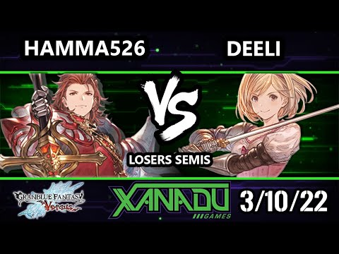 F@X 447 Losers Semis - hamma526 (Percival) Vs. Deeli (Djeeta) Granblue Fantasy: Versus