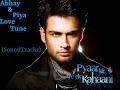Abhay And Piya Love Tune Background Music