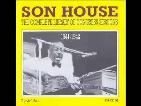 Son House ~ The Pony Blues