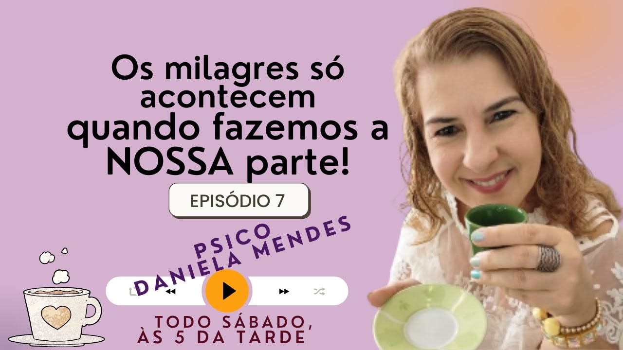 Os milagres só acontecem quando fazemos a nossa parte!