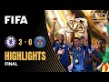 Chelsea FC Vs PSG Highlights FIFA Club World Cup 2025