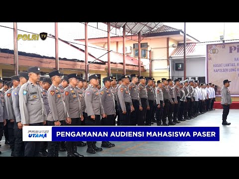 POLRES PASER KAWAL AUDIENSI ALIANSI MAHASISWA DI DPRD