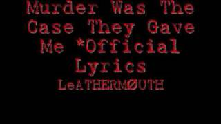 Murder Was The Case They Gave Me - LeATHERMØUTH [with lyrics]