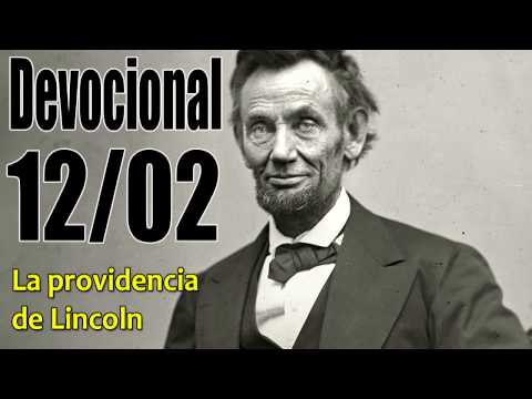 La providencia de Lincoln. Devocional John Piper Solid Joys 12/02