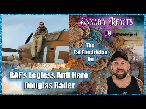 Fat Electrician | RAF's Legless Anti Hero - Douglas Bader | 1st Time Watching | Reaction