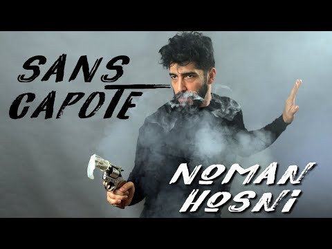 SANS CAPOTE - NOMAN HOSNI