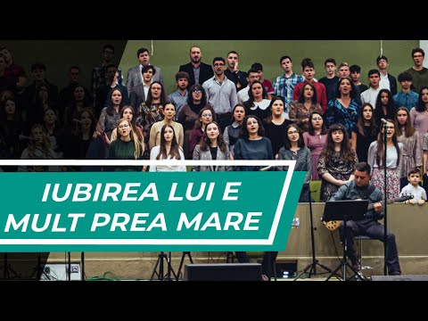 Iubirea Lui e mult prea mare - Tineri Betel