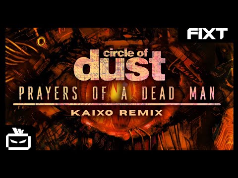Video thumbnail for Prayers of a Dead Man (Kaixo Remix)