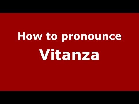 How to pronounce Vitanza (Italian/Italy) - PronounceNames.com