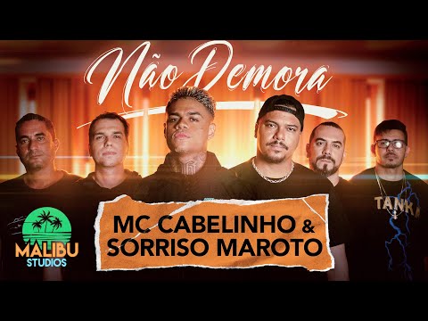 MC Cabelinho e Sorriso Maroto - Não Demora (Clipe Oficial)