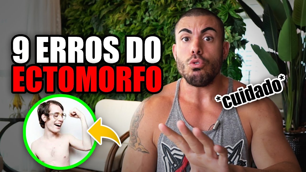 9 erros do ectomorfo