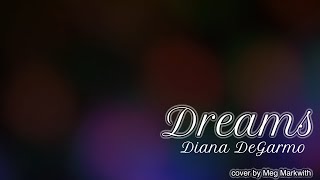 Dreams - Diana DeGarmo (cover)