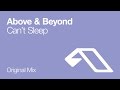 Above & Beyond - Can't Sleep 