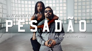 Pesadão Music Video