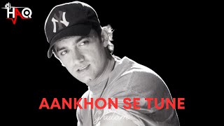 Download lagu Aankhon Se Tune VIDEO | Ghulam | DJ Haq | Aamir Khan | Rani Mukherjee | Bollywood Remix mp3 Download lagu Aankhon Se Tune VIDEO | Ghulam | DJ Haq | Aamir Khan | Rani Mukherjee | Bollywood Remix mp3