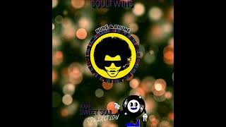 Rare Sweet Soul ~ La-La Means I Love You