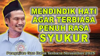 Download lagu Pengajian Gus Baha || AGAR HATI TERBIASA PENUH RASA SYUKUR ❗❗ #gusbahaterbaru #gusbaha mp3 Download lagu Pengajian Gus Baha || AGAR HATI TERBIASA PENUH RASA SYUKUR ❗❗ #gusbahaterbaru #gusbaha mp3