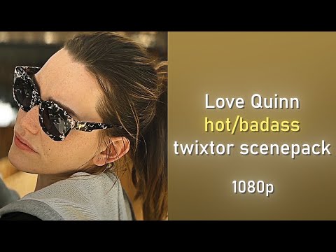 Love Quinn hot/badass twixtor scenepack (1080p)