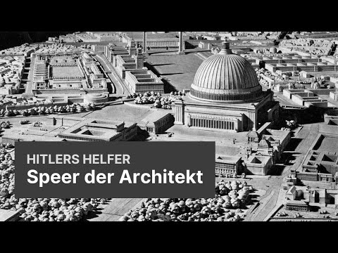Hitlers Helfer - Speer der Architekt