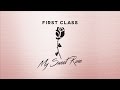 First Class - My Sweet Rose (Official Lyric Video)