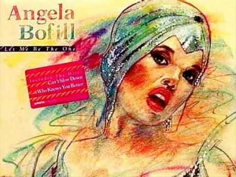LET ME BE THE ONE - Angela Bofill